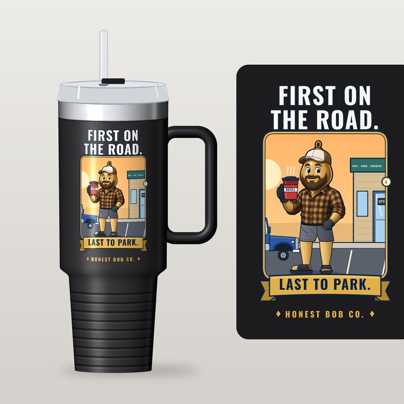 Simulated preview, not a photo: black 40 oz travel mug with the truck-stop Bob scene and First on the Road. Last to Park., shown next to the artwork