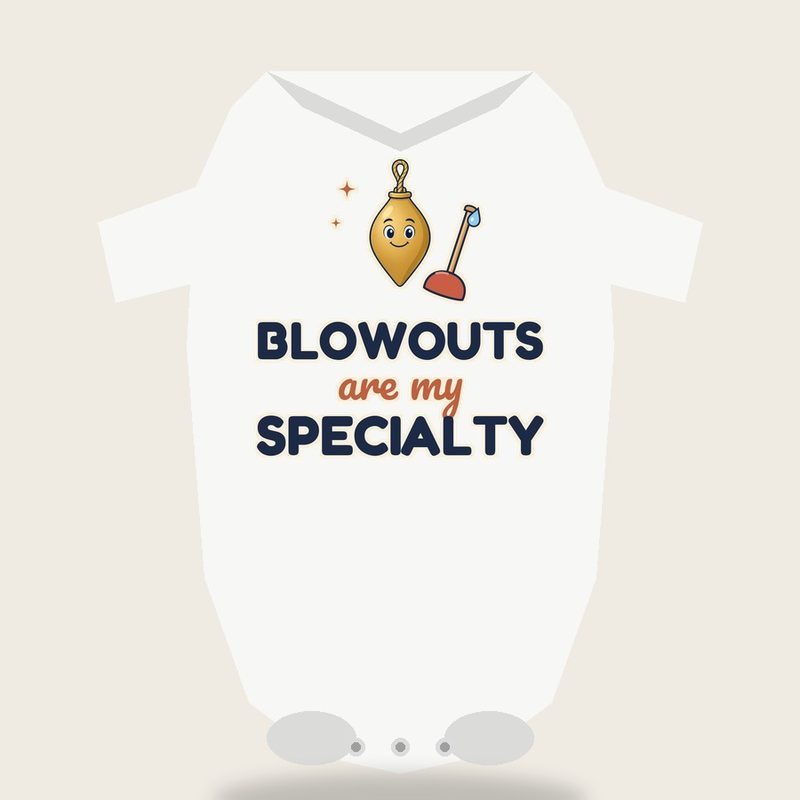 Baby bodysuit design: Blowouts are my specialty, with Main Bob holding a tiny plunger